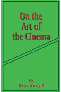 On the Art of the Cinema