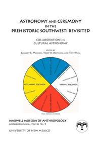 Astronomy and Ceremony in the Prehistoric Southwest: Revisited