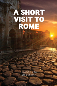 Short Visit to Rome