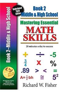 Mastering Essential Math Skills, Book 2, Middle Grades/High School