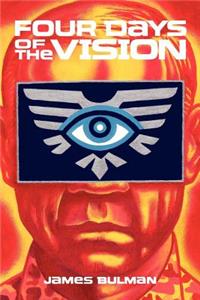 Four Days of the Vision