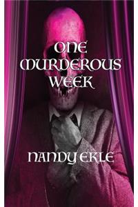 One Murderous Week