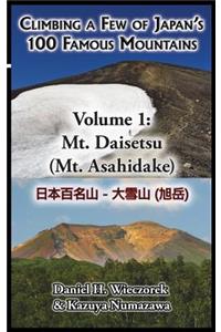 Climbing a Few of Japan's 100 Famous Mountains - Volume 1