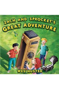 Zach and Sprocket's Great Adventure