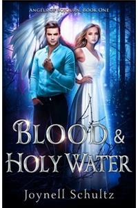 Blood & Holy Water
