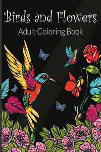 Birds and Flowers Adult Coloring Book