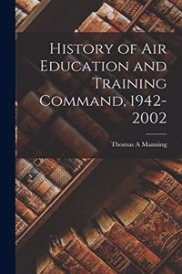 History of Air Education and Training Command, 1942-2002