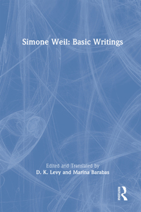 Simone Weil: Basic Writings