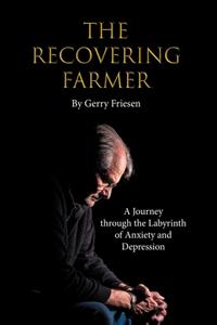 Recovering Farmer