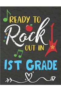 Ready To Rock Out In 1st Grade