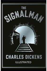 The Signal-Man Illustrated
