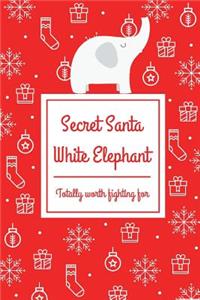 Secret Santa White Elephant Totally Worth Fighting For