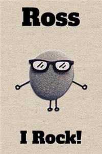 Affirmation Journal Ross I Rock!
