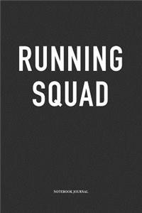 Running Squad