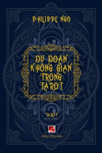 Dự Đoán Không Gian Trong Tarot