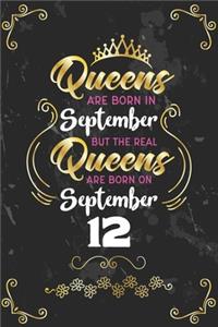 Queens Are Born In September But The Real Queens Are Born On September 12