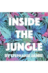 Inside The Jungle