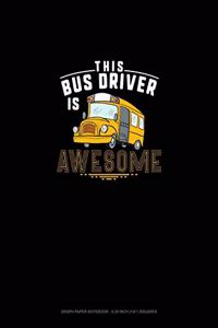 This Bus Driver Is Awesome