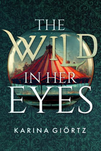 Wild in her Eyes