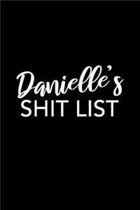 Danielle's Shit List