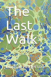 The Last Walk