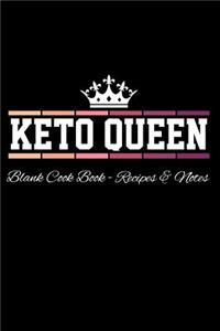 Keto Queen - Blank Cookbook Recipes & Notes