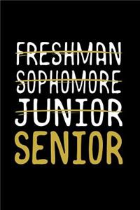 Freshman, Sophomore, Junior, Senior