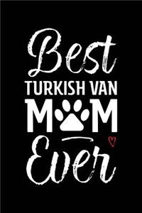 Best Turkish Van Mom Ever