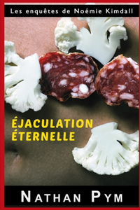 Éjaculation éternelle