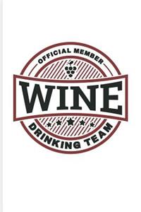 Official Member Wine Drinking Team