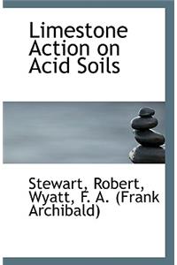 Limestone Action on Acid Soils