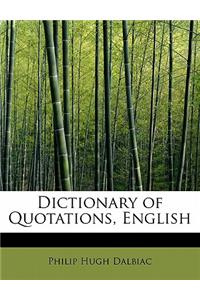 Dictionary of Quotations, English