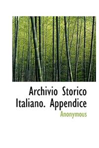 Archivio Storico Italiano. Appendice