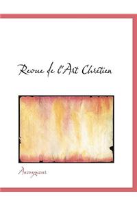 Revue de L'Art Chr Tien