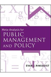 Meta-Analysis for Public Management and Policy