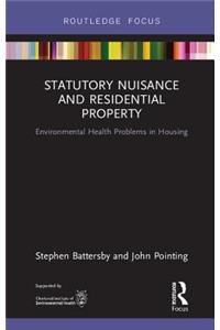 Statutory Nuisance and Residential Property