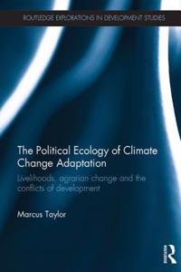 POLITICAL ECOLOGY OF CLIMATE CHANGE ADAP