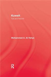 Kuwait - Fall & Rebirth