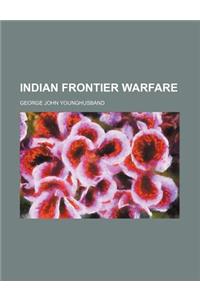 Indian Frontier Warfare