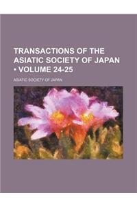 Transactions of the Asiatic Society of Japan (Volume 24-25)