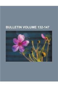Bulletin Volume 132-147