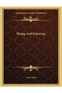 Doing and Knowing