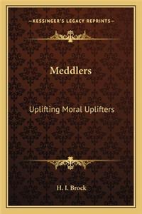 Meddlers