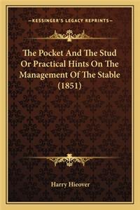 Pocket and the Stud or Practical Hints on the Management of the Stable (1851)