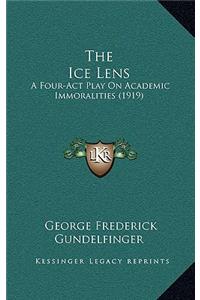 The Ice Lens
