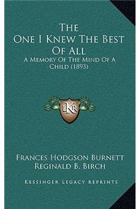 The One I Knew the Best of All