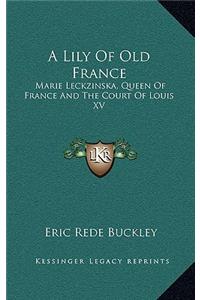 A Lily of Old France