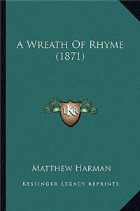 Wreath of Rhyme (1871)