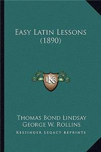 Easy Latin Lessons (1890)