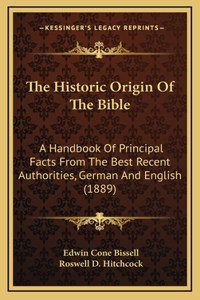 The Historic Origin of the Bible